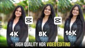 4K Quality HDR Video Editing